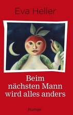 Beim nächsten Mann wird alles anders