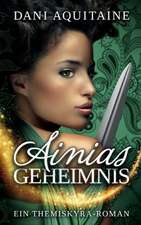 Ainias Geheimnis