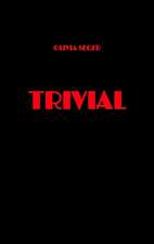 Trivial