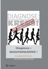 Diagnose: Marathonläufer