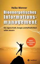 Bioenergetisches Informationsmanagement