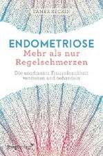 Endometriose - Mehr als nur Regelschmerzen