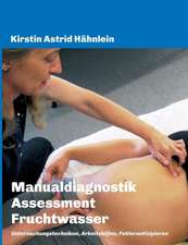 Manualdiagnostik Assessment Fruchtwasser