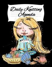 Daily Knitting Agenda