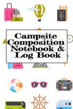 Campsite Composition Notebook & Log Book