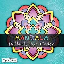 Mandala Malbuch für Kinder ab 4 Jahren