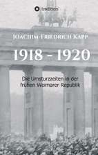 1918 - 1920