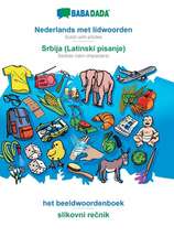 BABADADA, Nederlands met lidwoorden - Srbija (Latinski pisanje), het beeldwoordenboek - slikovni recnik