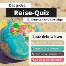 Das große Reise-Quiz für Experten und Einsteiger