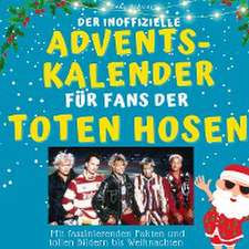 Der inoffizielle Adventskalender für Fans der Toten Hosen