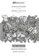 BABADADA black-and-white, American English - Bahasa Indonesia, pictorial dictionary - kamus gambar