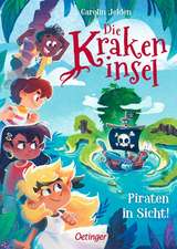 Die Krakeninsel 1. Piraten in Sicht!