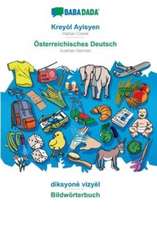 BABADADA, Kreyòl Ayisyen - Österreichisches Deutsch, diksyonè vizyèl - Bildwörterbuch