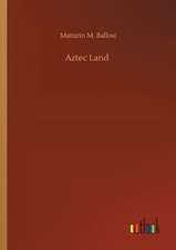 Aztec Land
