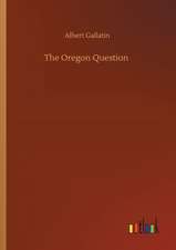 The Oregon Question