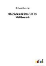 Überland und Übersee im Wettbewerb