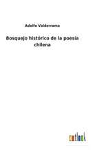 Bosquejo histórico de la poesía chilena