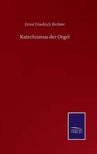 Katechismus der Orgel