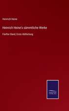 Heinrich Heine's sämmtliche Werke