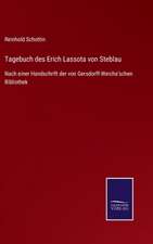 Tagebuch des Erich Lassota von Steblau