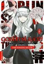 Goblin Slayer! The Singing Death 06