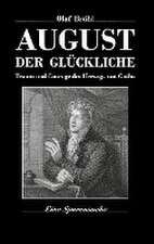 August der Glückliche