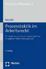 Prozesstaktik im Arbeitsrecht