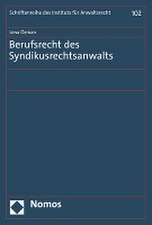 Berufsrecht des Syndikusrechtsanwalts