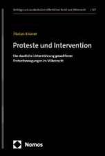 Proteste und Intervention