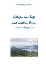 Notizen vom Lago und anderen Orten