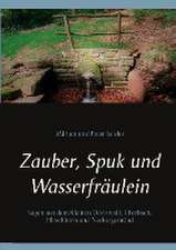 Zauber, Spuk und Wasserfräulein