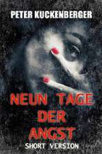 Neun Tage der Angst