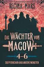 Die Wächter von Magow: Seepferdchen und andere Monster