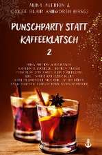 Punschparty statt Kaffeeklatsch 2