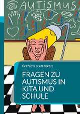 Fragen zu Autismus in KiTa und Schule