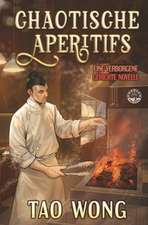 Chaotische Aperitifs