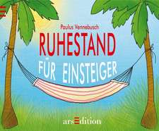 Ruhestand für Einsteiger