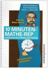 Prof. Dr. Brian Teaser - 10 Minuten-Mathe-Rep