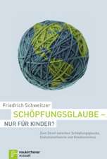 Schöpfungsglaube - nur für Kinder?