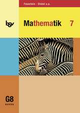 Mathematik 7. Schülerbuch. Für das G8 in Bayern