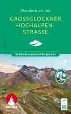 Wandern an der Großglockner Hochalpenstraße