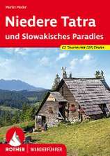 Niedere Tatra und Slowakisches Paradies