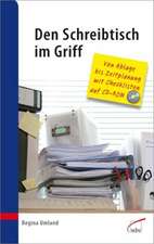 Den Schreibtisch im Griff