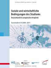 Soziale und wirtschaftliche Bedingungen des Studiums. Deutschland im europäischen Vergleich