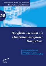 Berufliche Identität als Dimension beruflicher Kompetenz