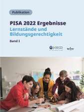 PISA 2022 Ergebnisse (Band I)