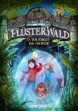 Flüsterwald - Eine neue Bedrohung. In den Fängen der Zauberin. Mit Farbschnitt nur in der 1. Auflage! (Flüsterwald, Staffel II, Bd. 3)