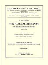 The rational mechanics of flexible or elastic bodies 1638 - 1788: Introduction to Vol. X and XI