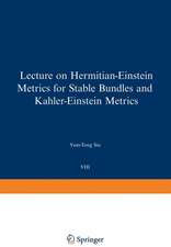 Lectures on Hermitian-Einstein Metrics for Stable Bundles and Kähler-Einstein Metrics: Delivered at the German Mathematical Society Seminar in Düsseldorf in June, 1986