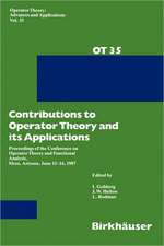 Contributions to Operator Theory and its Applications